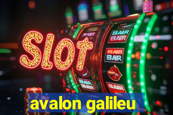 avalon galileu